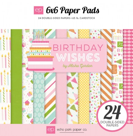 EP Birthday Wishes Girl 6x6 Paper Pad