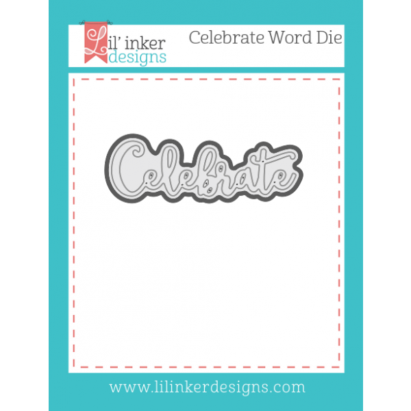 LI Celebrate Word Die